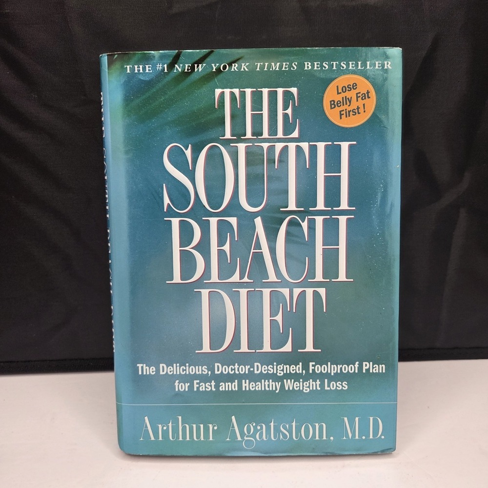The South Beach Diet Hardcover Arthur Agatston MD NYT Bestseller Health Book